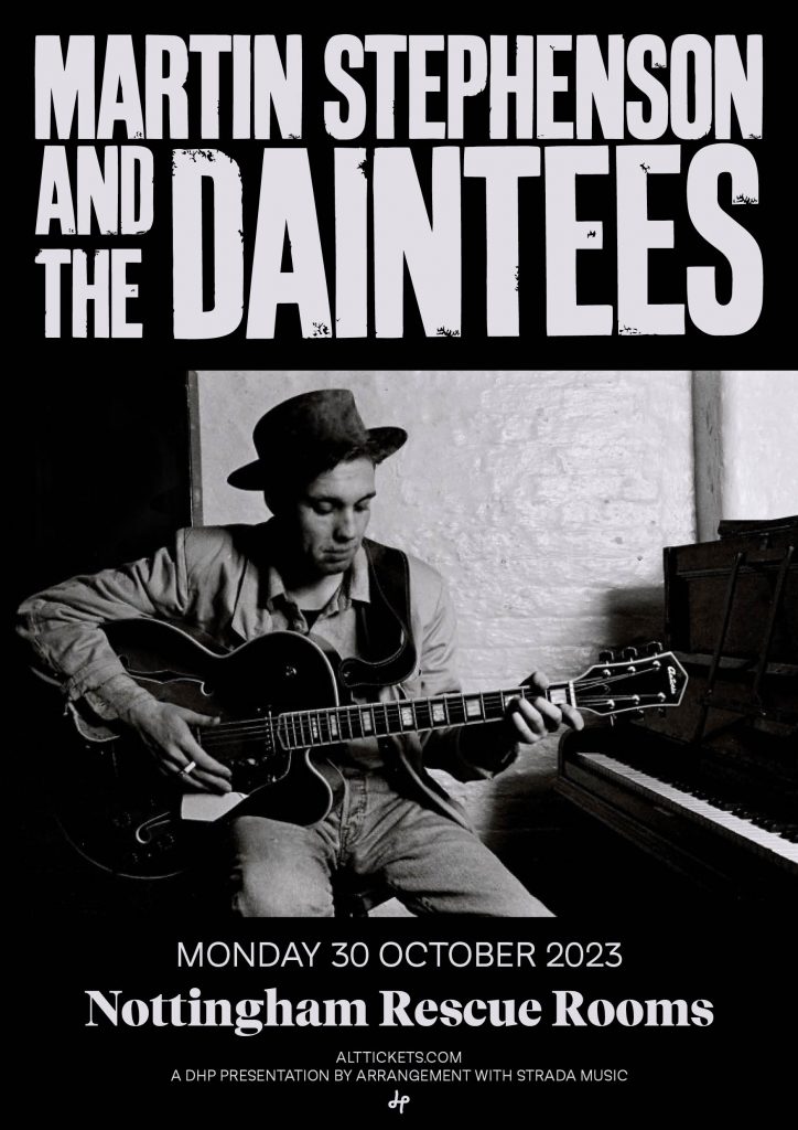 Martin Stephenson & The Daintees Poster