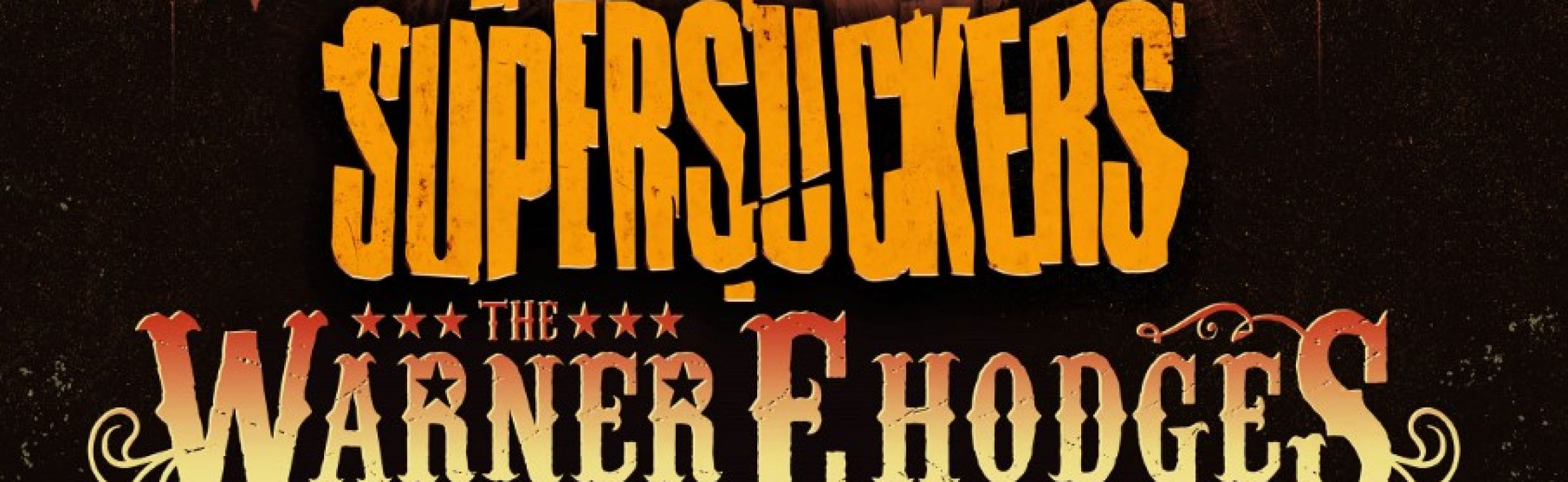 Supersuckers + Warner E Hodges band poster