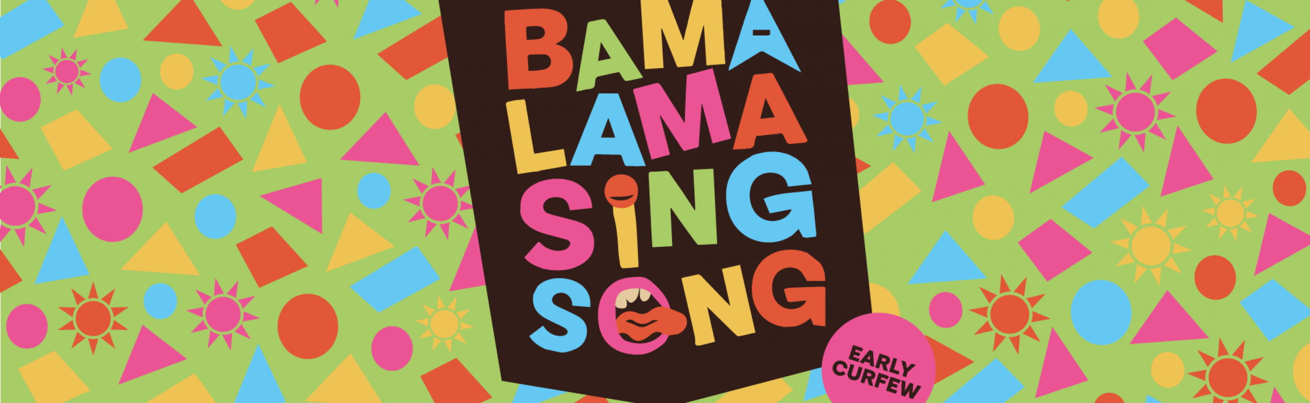 Bama Lama Sing Song Banner